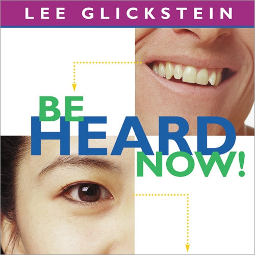 Be Heard Now!