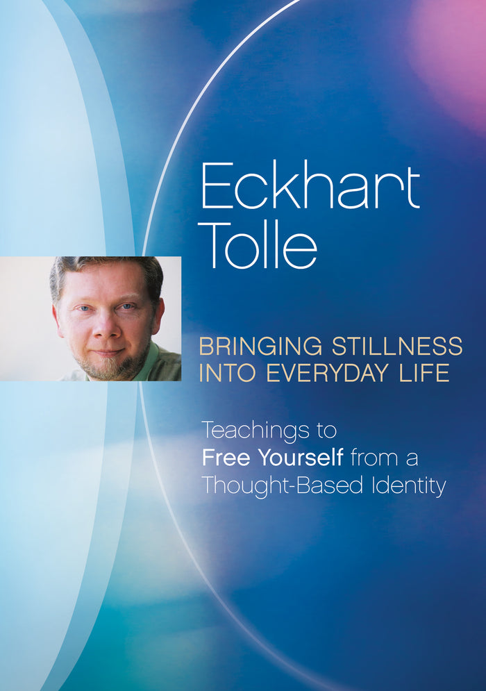 Bringing Stillness into Everyday Life