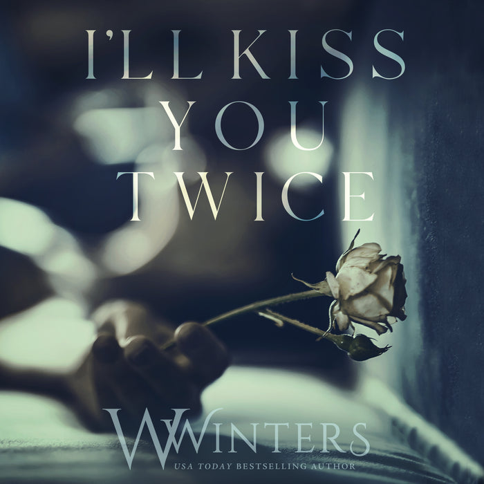 I'll Kiss You Twice Audiobook