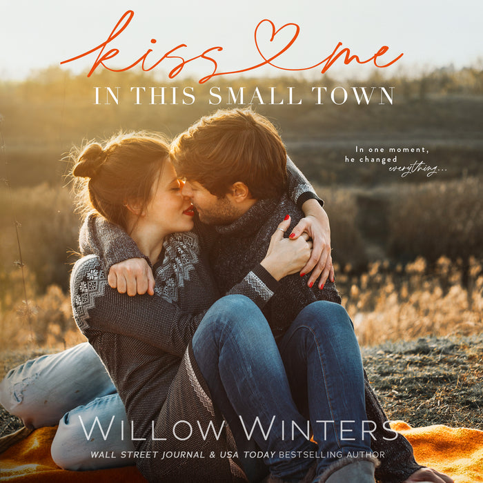 Kiss Me In This Small Town Audio Book
