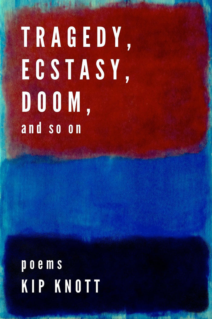 Tragedy, Ecstasy, Doom, and so on