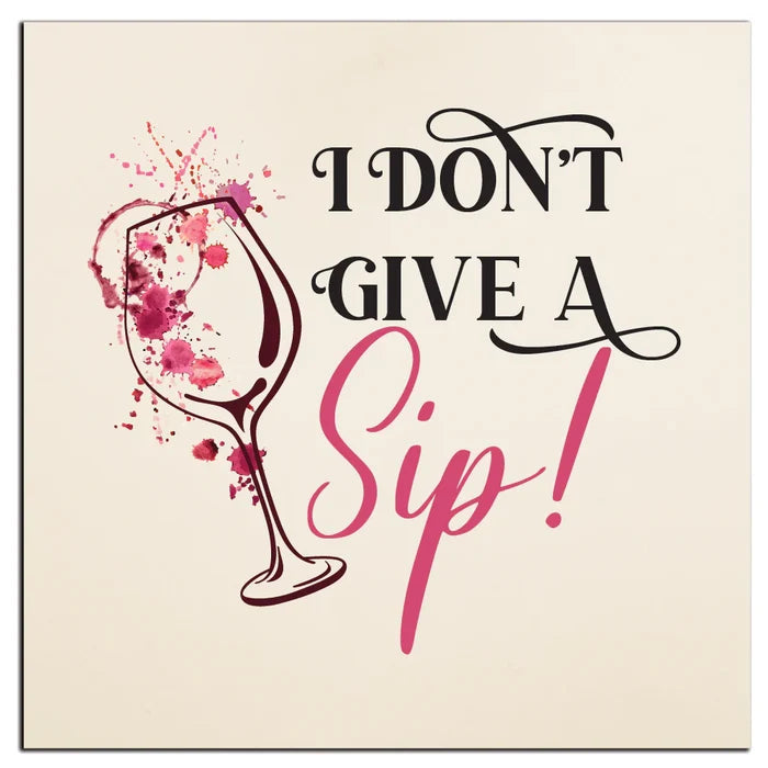 4" Square Ceramic Coaster Set Funny "I Love Wine" Collection - I Don't Give a Sip, 4/Box, 2/Case, 8 Pieces. - Christmas by Krebs Wholesale