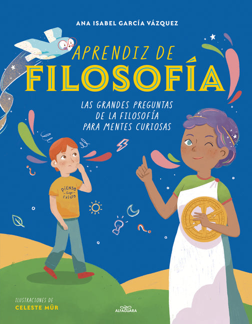 Aprendiz de Filosofã-A. Las Grandes Preguntas de la Filosofã-A Para Mentes Curiosas / Curious about Philosophy