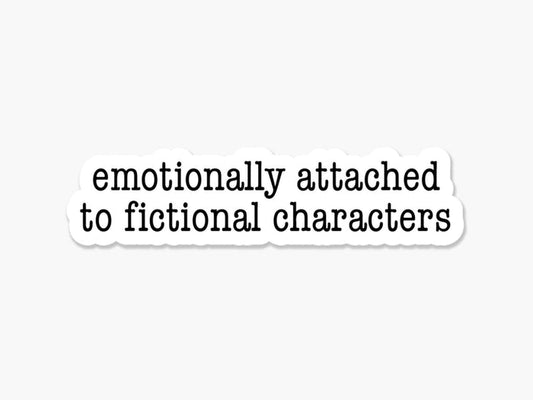 Emotionally Attached Vinyl Sticker