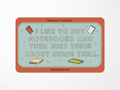I Like To Buy Notebooks Vinyl Sticker