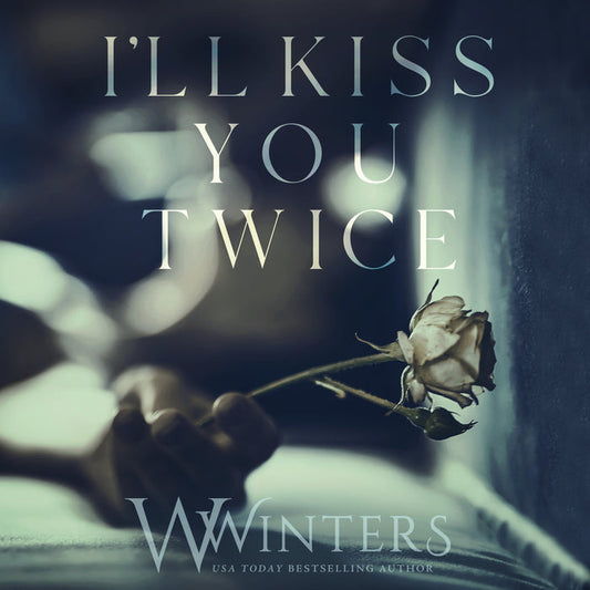 I'll Kiss You Twice Audiobook