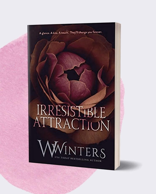 Irresistible Attraction