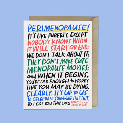 It's Like Puberty Menopause Card