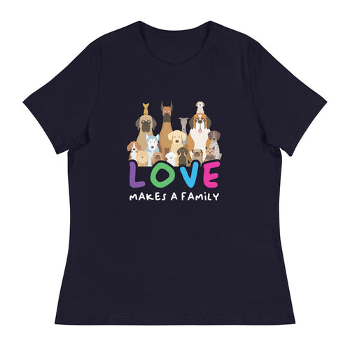 Love Makes a Family Women's Relaxed T-Shirt - Navy