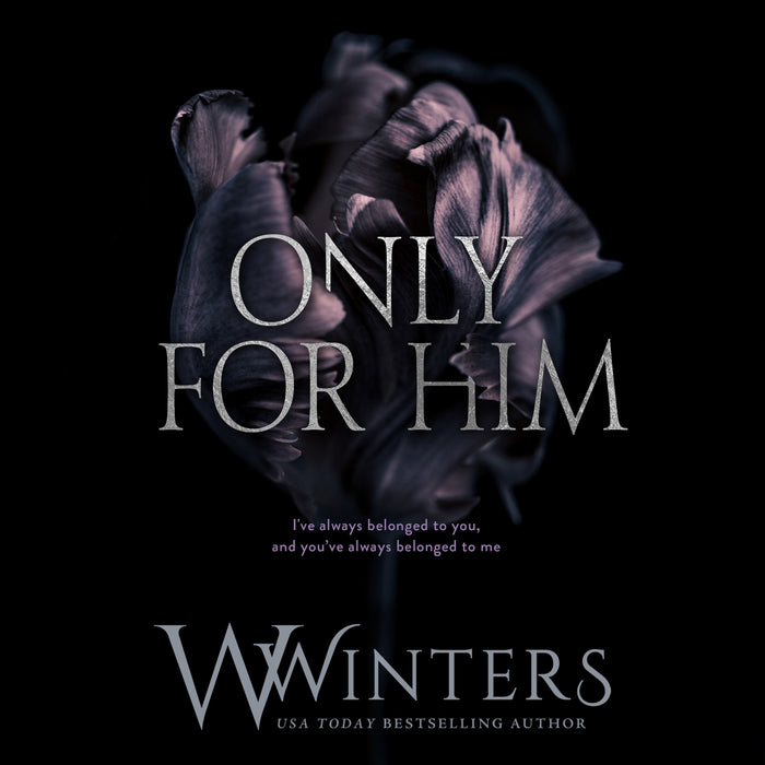 Only For Him Audiobook