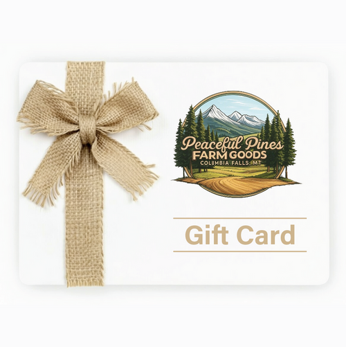 Peaceful Pines Farm Goods Gift Card