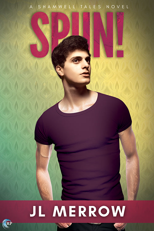 Spun! (A Shamwell Tales novel)