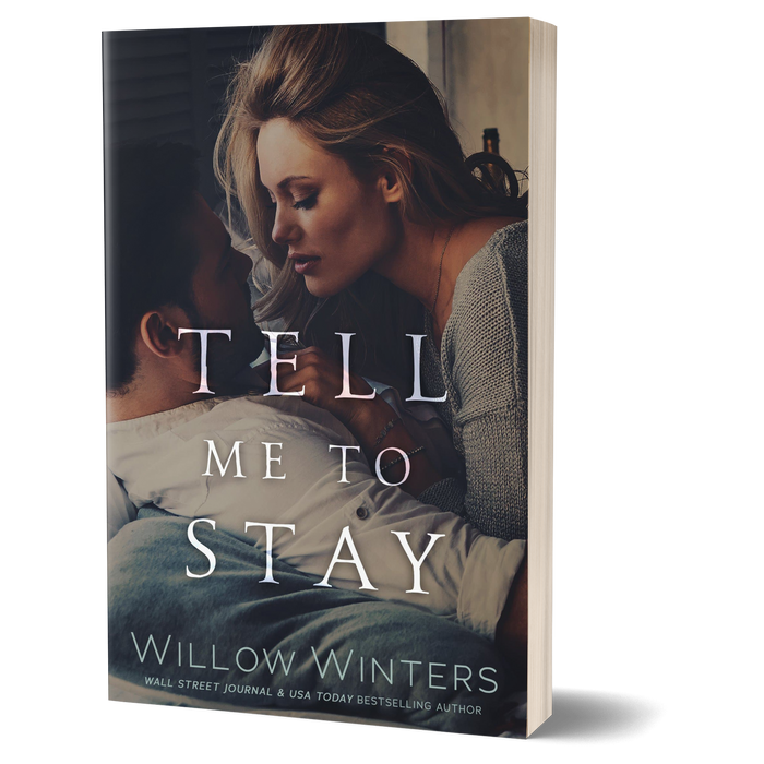 Tell Me To Stay | A second chance romance novella