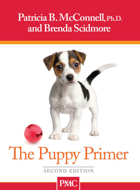 The Puppy Primer by Patricia B. McConnell and Brenda Scidmore