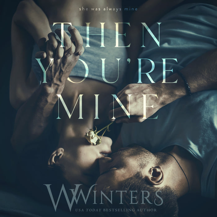 Then You're Mine Audiobook