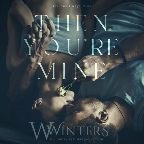 Then You're Mine Audiobook