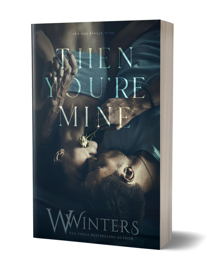 Then You're Mine : Only For Him #3 | A Dark , Mafia , Enemies To Lovers Romance