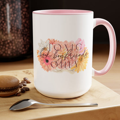 Toxic Book Boyfriends Only, 15oz Coffee Mug