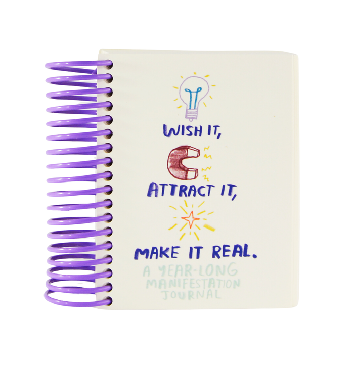 Wish it, Attract it, Make it Real Journal