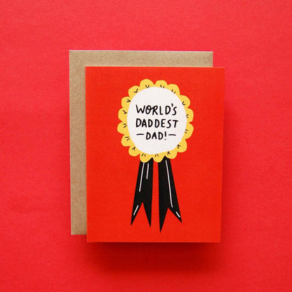 World's Daddest Dad - Father's Day Card - Badger & Burke