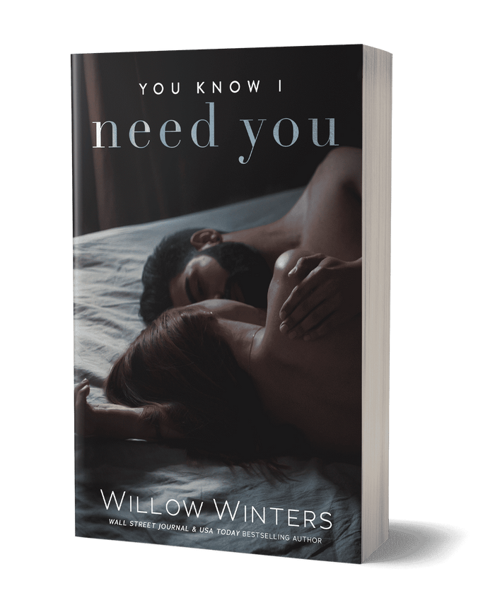 You Know I Need You : You Know I Love You Duet #2 | An emotional , second chance romance