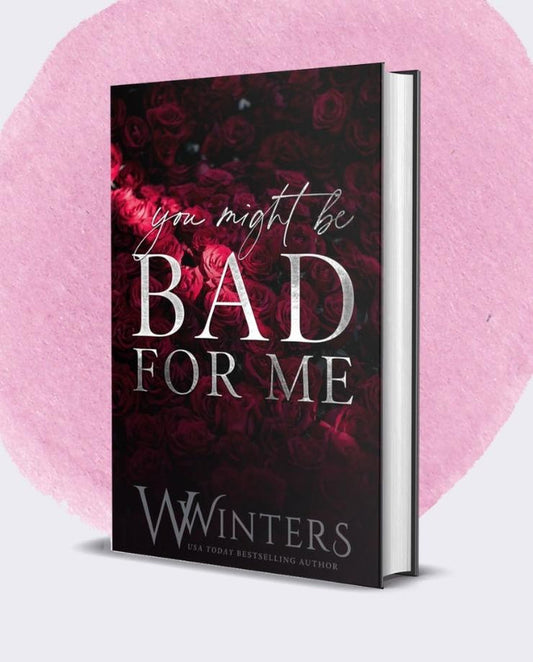 You Might Be Bad For Me